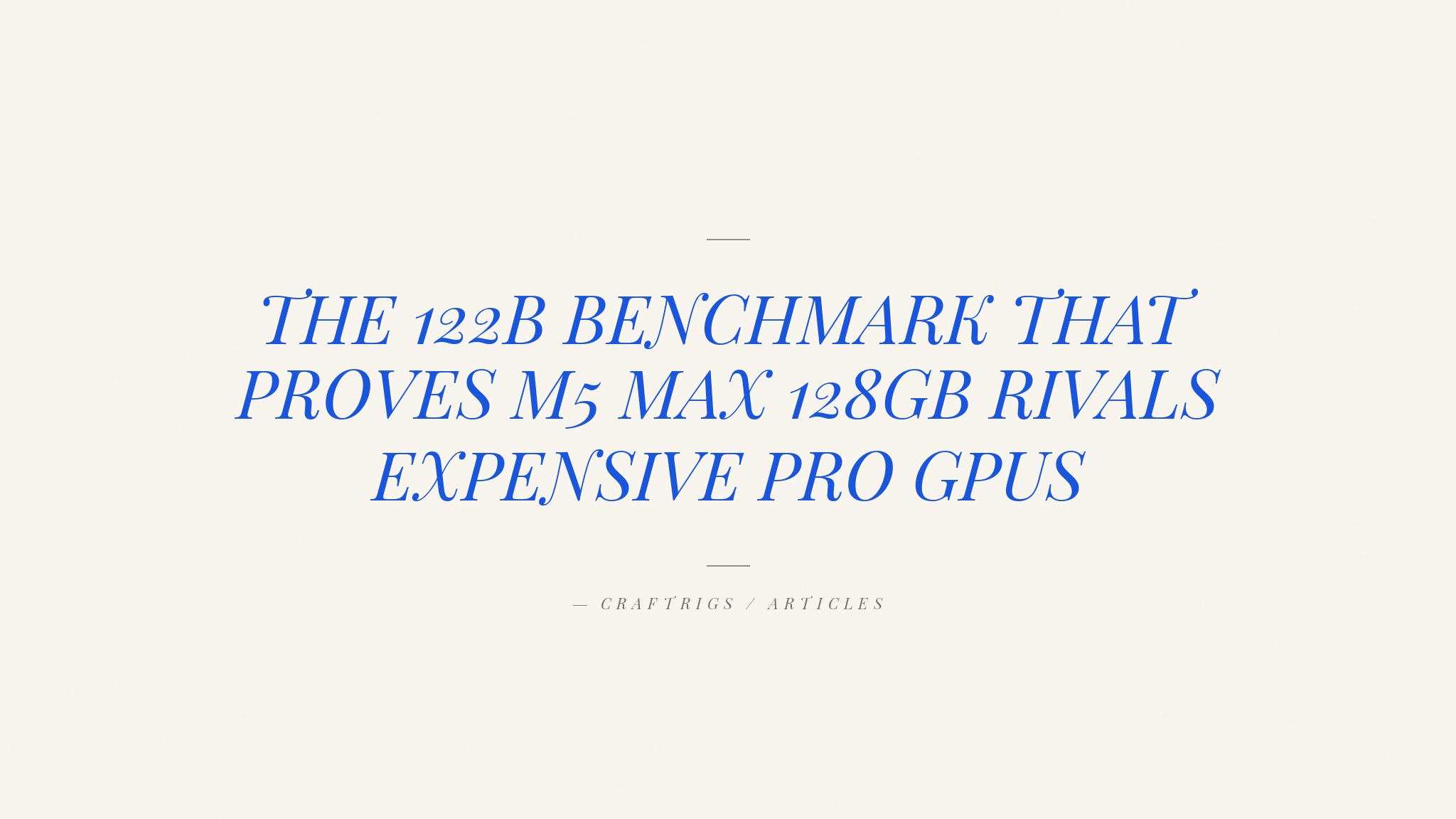M5 Max 128GB vs RTX Pro 6000: Running 122B Models Locally