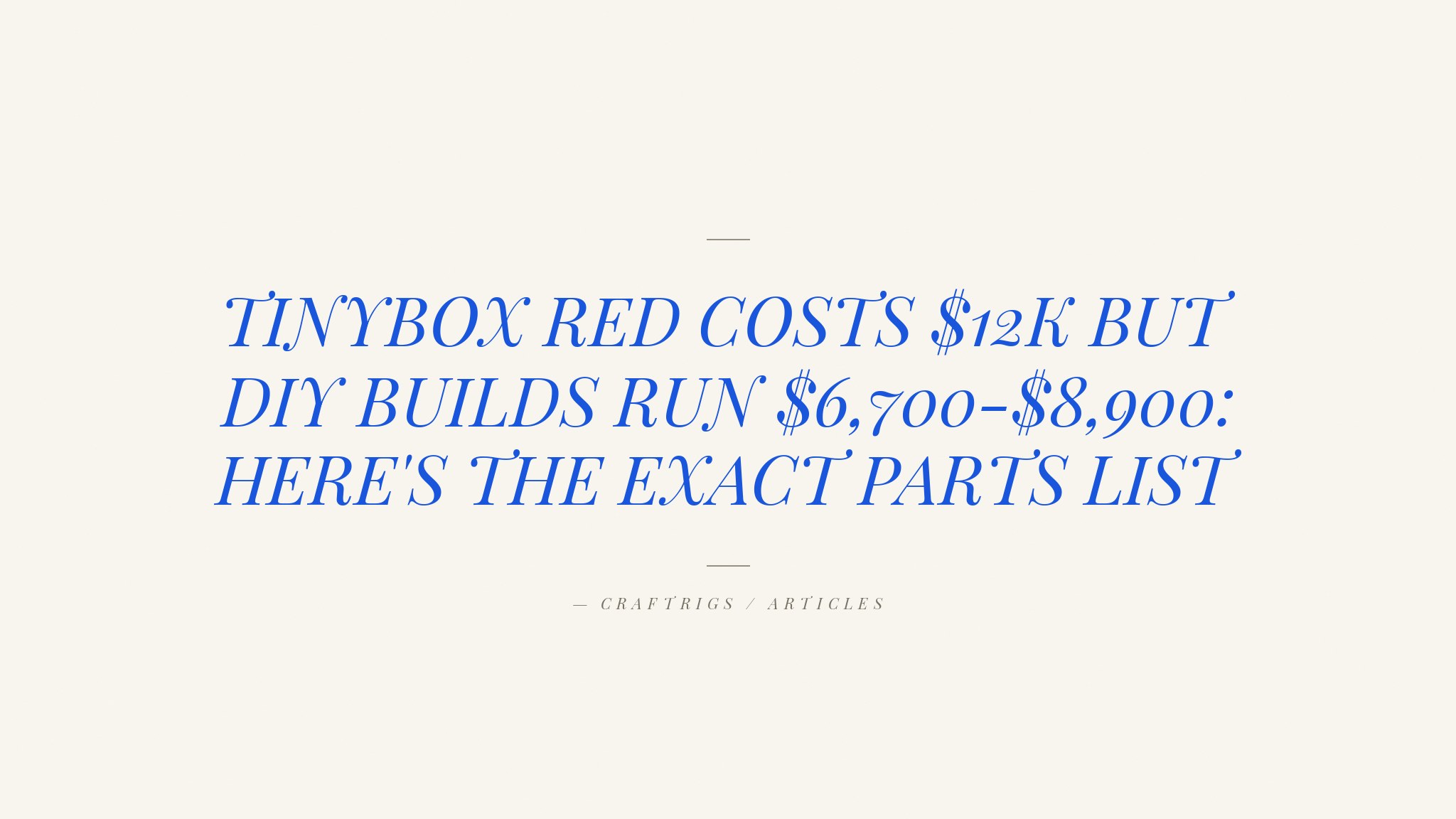 George Hotz's $12K Tinybox Red vs. Building Your Own: The DIY Math