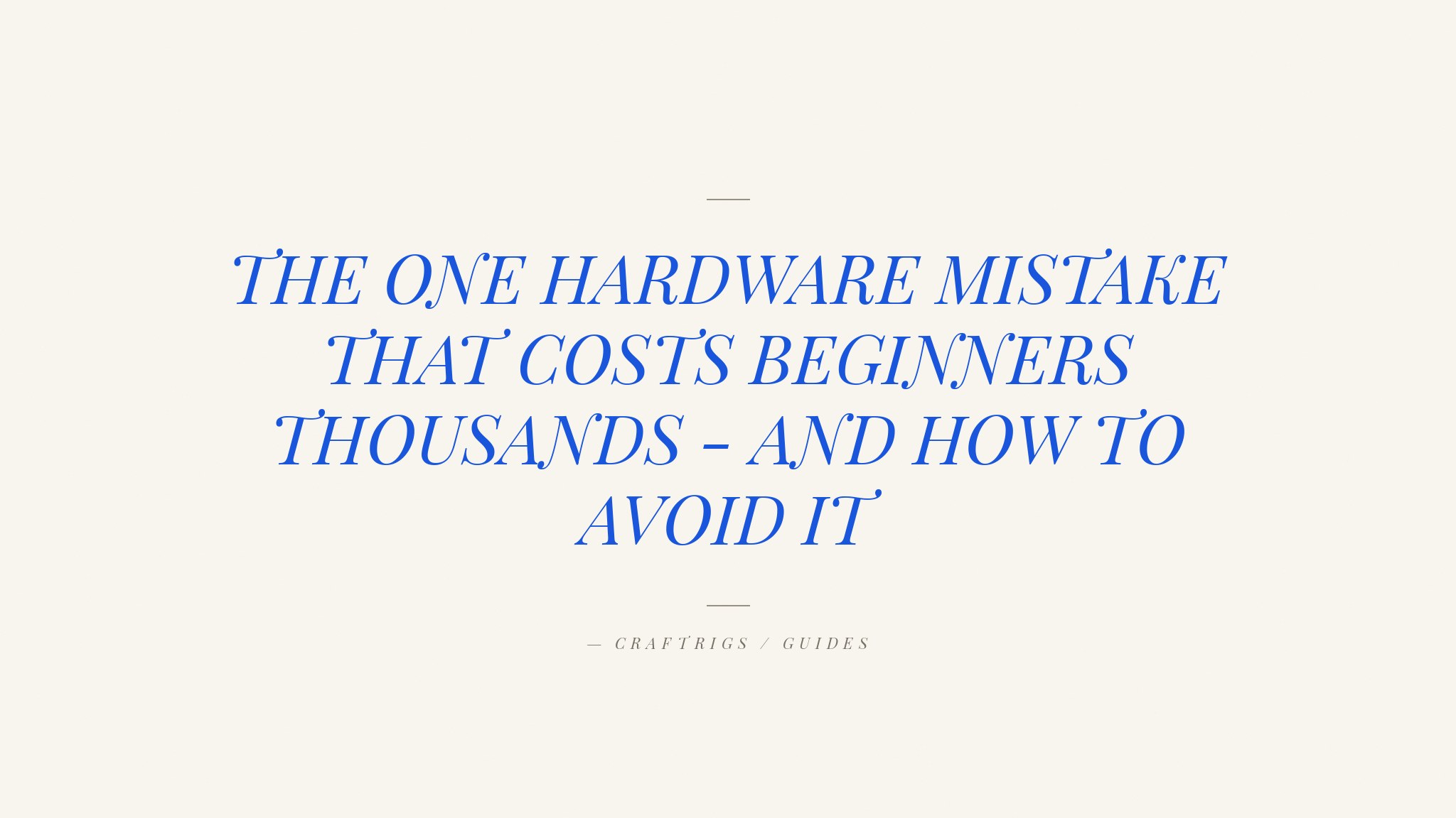 Common Local LLM Mistakes: Hardware Buying Guide for Beginners