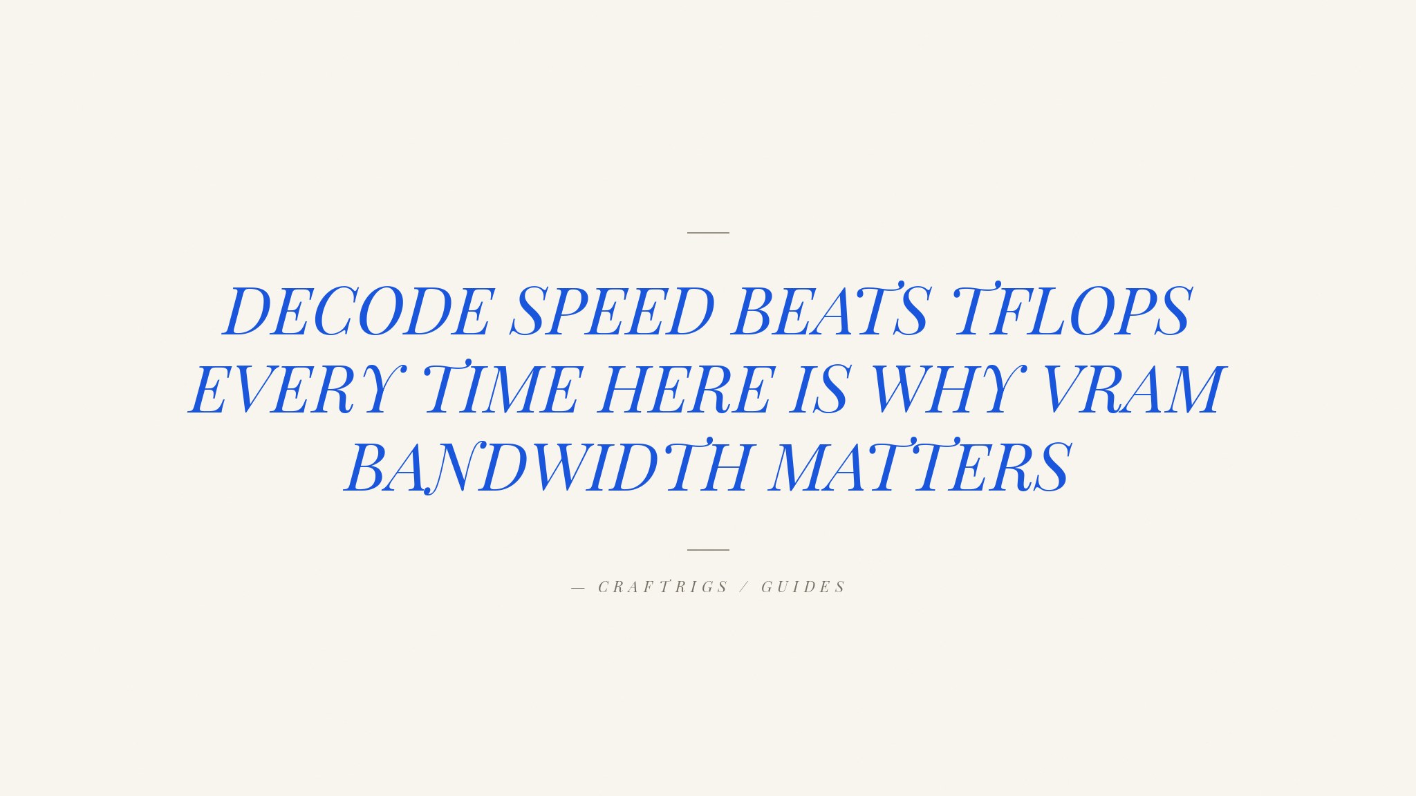 Decode Speed Explained: Tokens Per Second in Local LLMs