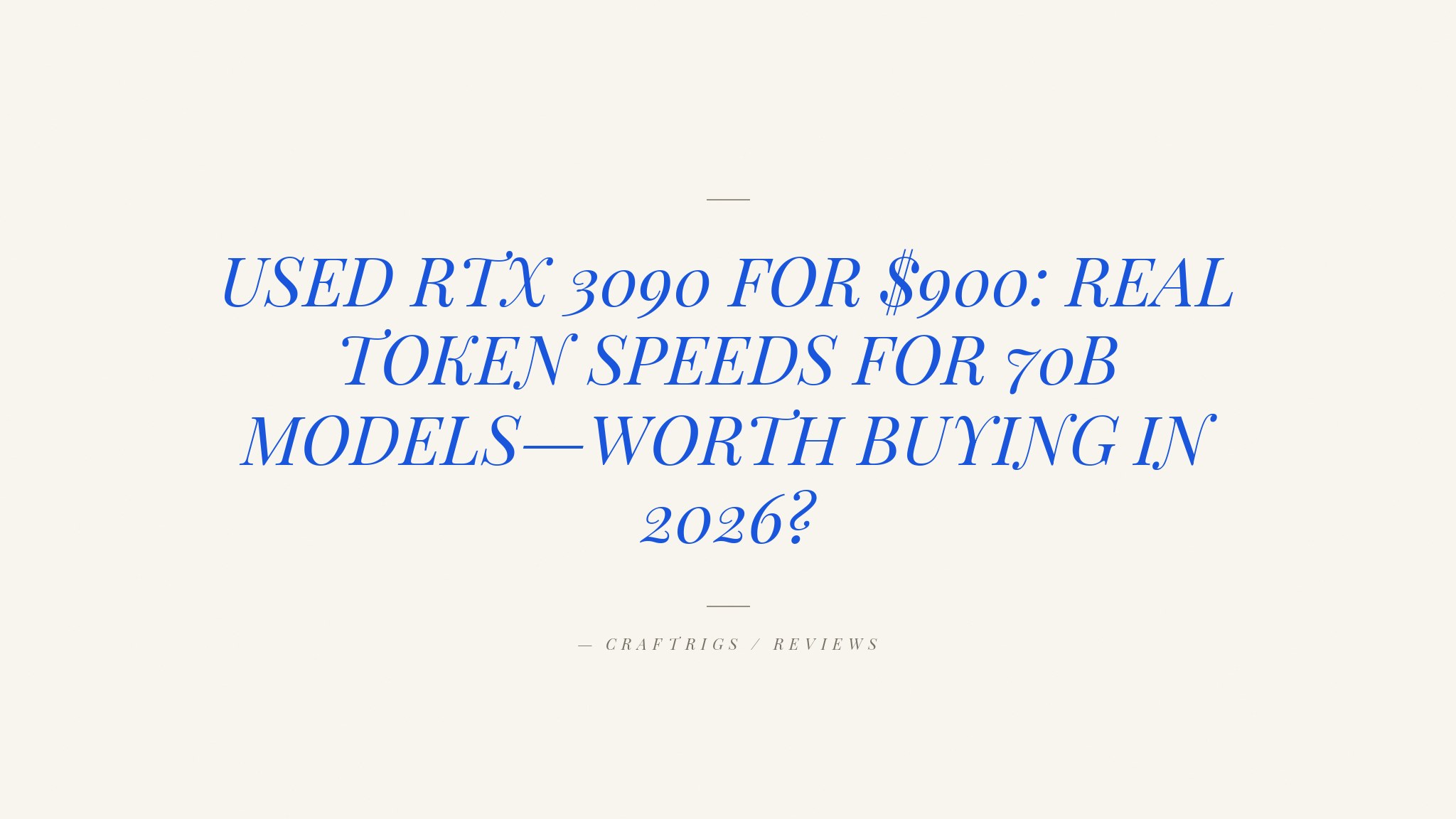 RTX 3090 for Local LLMs in 2026: Is $900 Used Really a Deal?